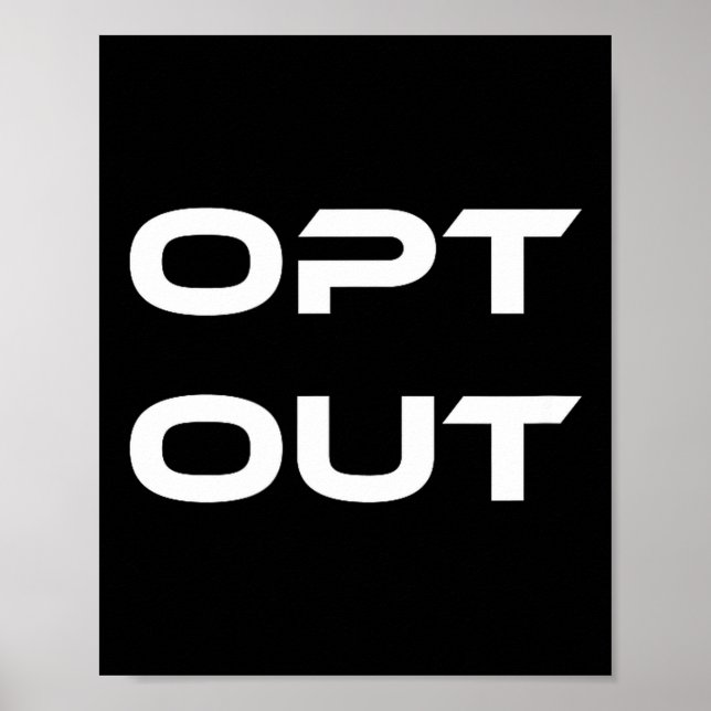 Poster Opt Out Do Not Follow Others Do Not Be A Sheep  (Devant)
