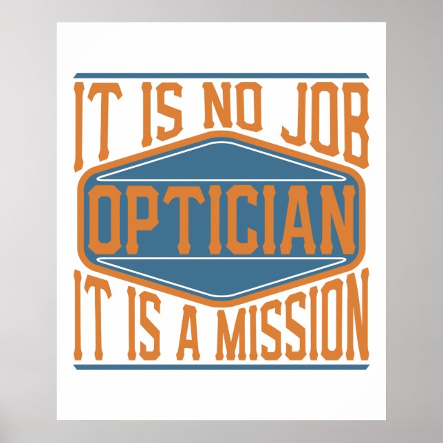 Poster Opticien - Ce N'Est Pas Un Emploi, C'Est Une Missi (Devant)
