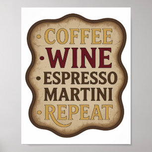 Poster Or COFFEE WINE ESPRESSO MARTINI REPEAT doré enjoué