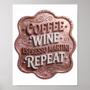Poster Or COFFEE WINE ESPRESSO MARTINI REPEAT en or tenda