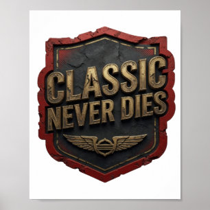 Poster Or vif CLASSIQUE NE MEURT JAMAIS