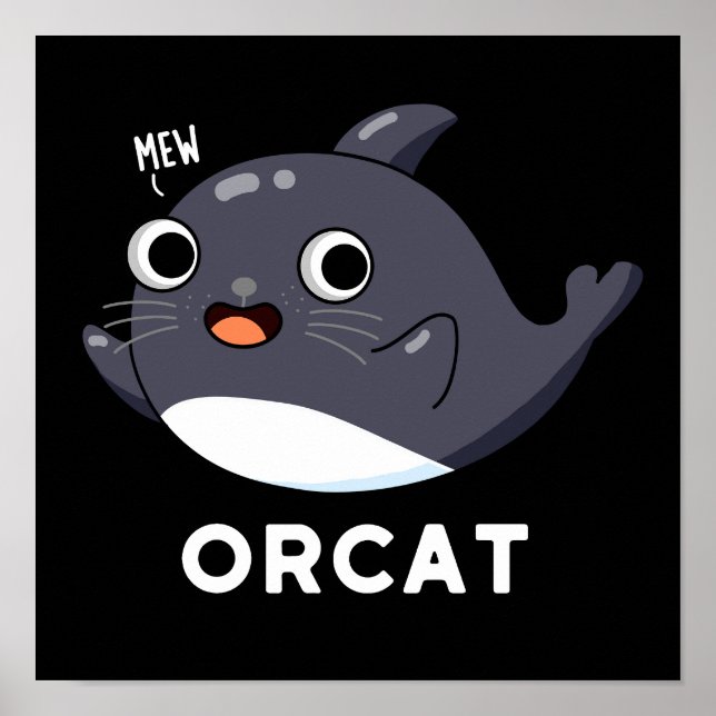 Poster Orcat Funny Chat Orca Pun Dark BG (Devant)