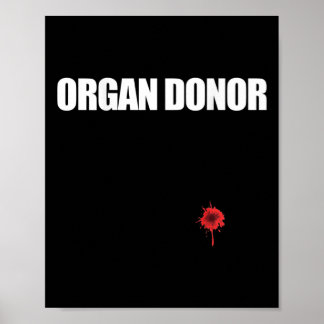 Poster Orgue Donateur amusant Bloody Wound Kidney Mème Su