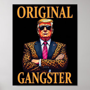 Poster Original Gangster Funny Trump Stylish Pop Art Trum