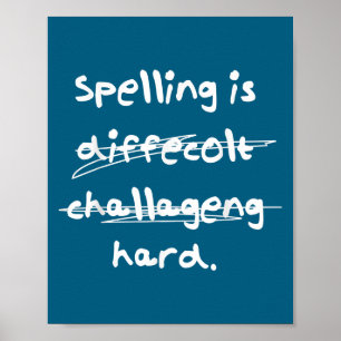 Poster Orthographe Est Difficile Orthographe Drôle Bee 