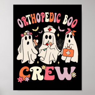 Poster Orthopédique Boo Crew Funny Ortho Nursing Hallowee