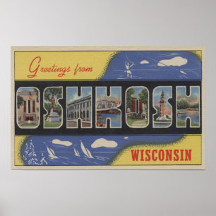 Poster Oshkosh, Wisconsin - Scènes de grandes lettres