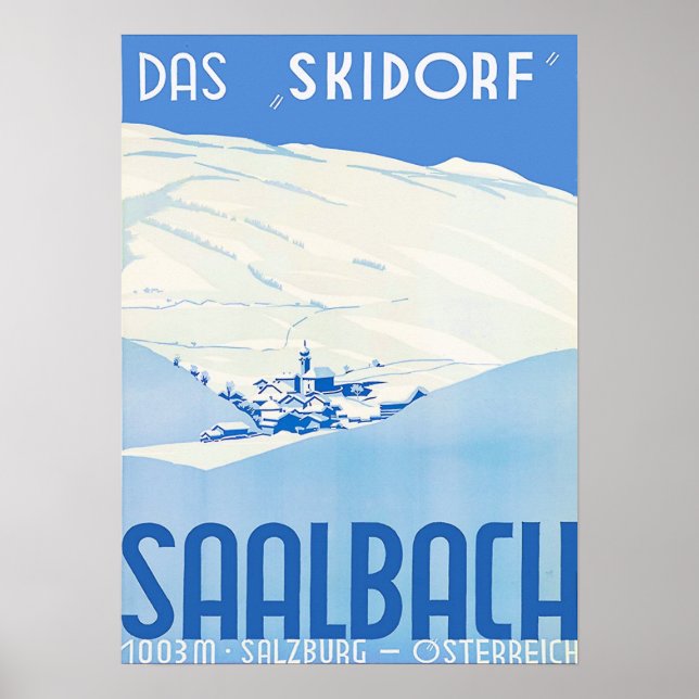 Poster " Österreich : 1960er/heute - Saalbach das Skidorf (Devant)