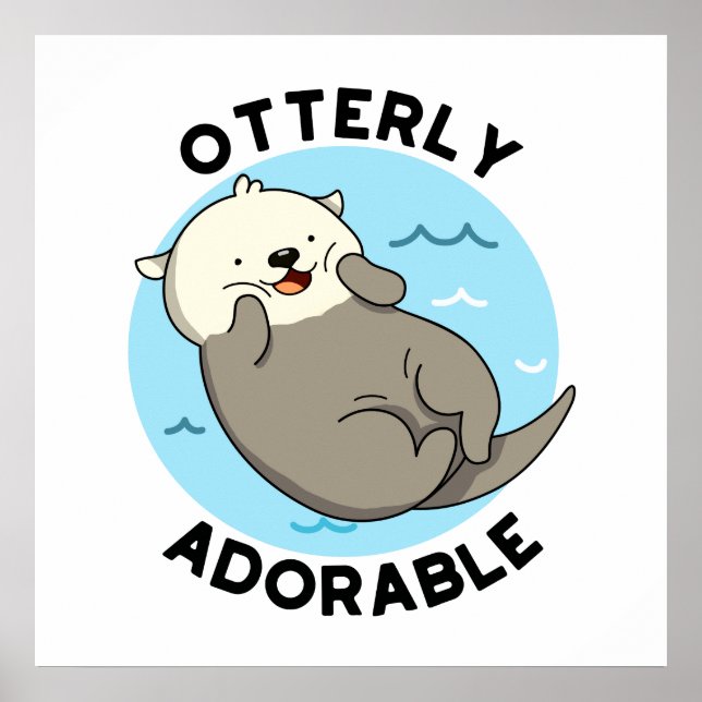 Poster Otterly adorable Funny Flottante Otter Pun (Devant)