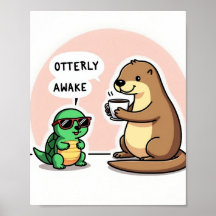 Otterly Awake - Cute Animal Pun Art
