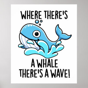 Poster Où il y a une baleine il y a une vague Drôle d'ani