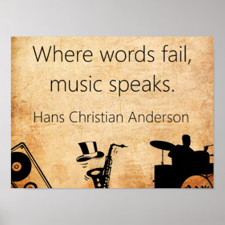 Poster Où les mots échouent — Citation de musique
