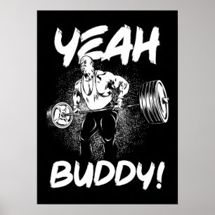 Poster Ouais Buddy - Drôle Gym entraînement Bodybuilding