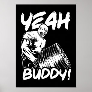 Poster Ouais Buddy - Drôle Gym entraînement Bodybuilding