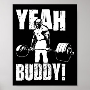 Poster Ouais Buddy - Ronnie Coleman Gym Motivational