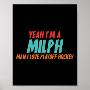 Poster Ouais je suis un homme milph j'adore le hockey des