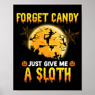 Poster Oubliez Les Bonbons Donnez-Moi Juste Un Cadeau De