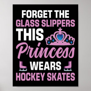 Poster Oubliez Les Pantoufles Gl Hockey Joueuse Princesse