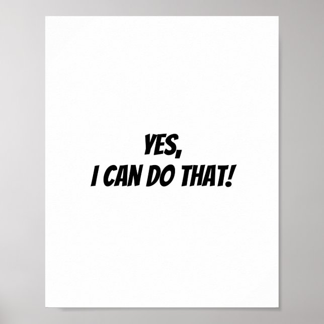 Poster Oui Je Peux Le Faire. (Devant)