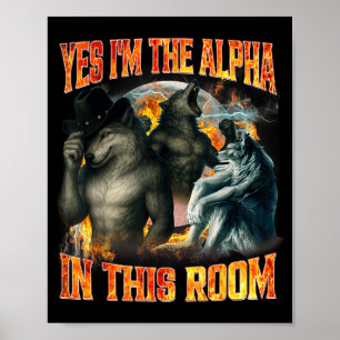 Poster Oui, je suis l'alpha dans cette pièce Drôle d'alph