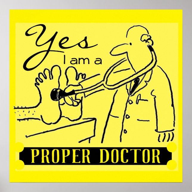 Poster Oui, je suis un médecin compétent. Noir sur jaune. (Devant)