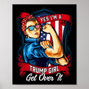 Poster Oui, Je Suis Une Fille Trump, Remettez-La Sur Nous