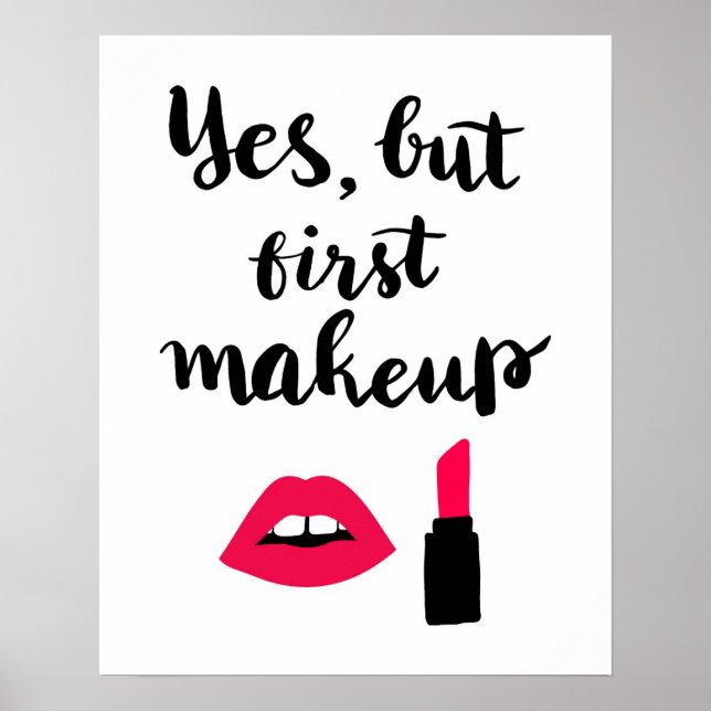 Poster Oui, mais premier maquillage | Phrase mignonne (Devant)