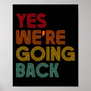 Poster Oui, nous allons revenir aux élections pour le pré