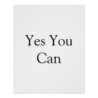 Poster Oui, vous pouvez ajouter un nom motivant et inspir