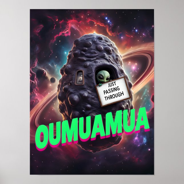 Poster Oumuamua juste en passant par l'espace extraterres (Devant)