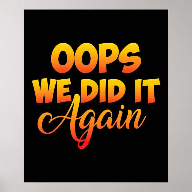 Poster Oups, nous l'avons fait à nouveau (Devant)