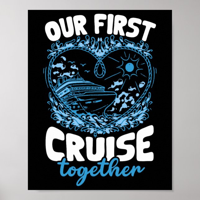 Poster Our First Cruise Together Men Women  (Devant)