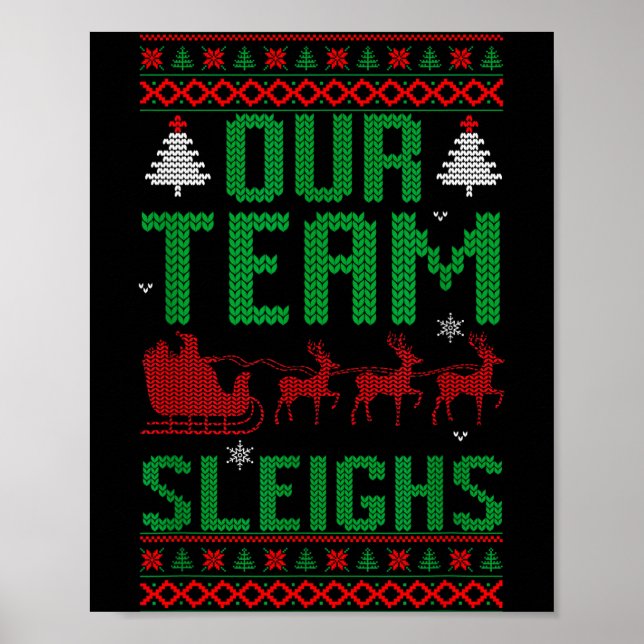 Poster Our Team Sleighs Christmas Reindeers Santa's  (Devant)
