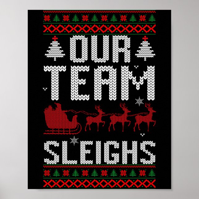 Poster Our Team Sleighs Christmas Reindeers Santa's Long  (Devant)