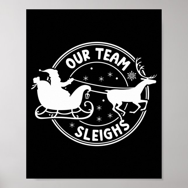 Poster Our Team Sleighs Christmas Reindeers Santa's Long  (Devant)
