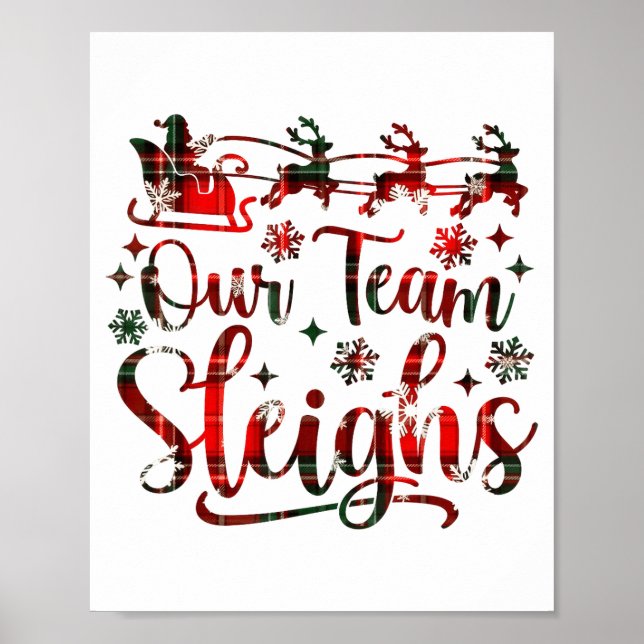 Poster Our Team Sleighs Christmas Santa Reindeers Office  (Devant)