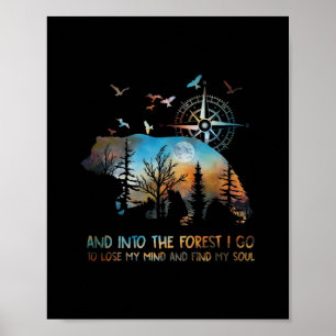 Poster Ours Et Dans La Forêt Je Vais Perdre Mon Esprit Et