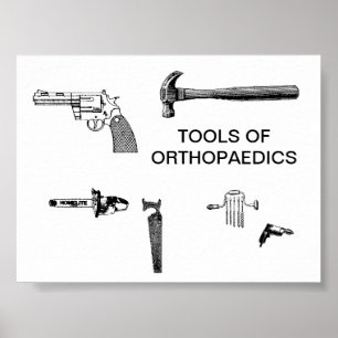 POSTER OUTILS D'ORTHOPÉDIE