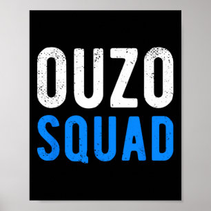 Poster Ouzo Squad Amusant Ouzo Grec Pâques Cinco De Mayo 