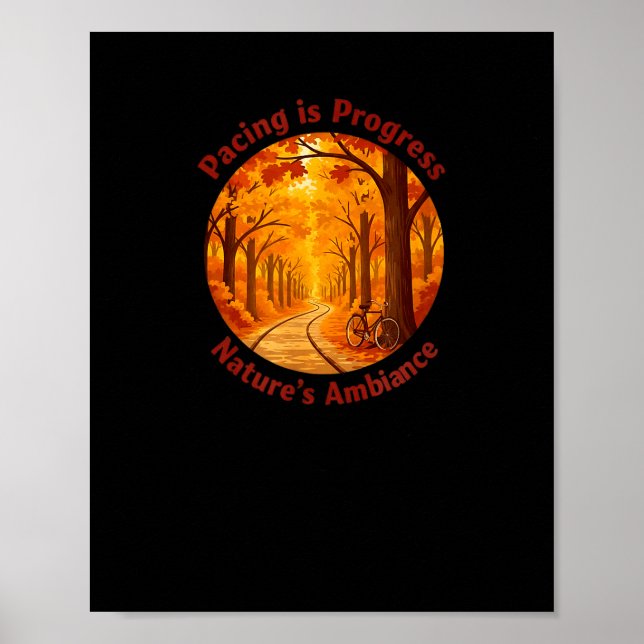 Poster Pacing Is Progress Self-care - Nature Walk Gift  (Devant)