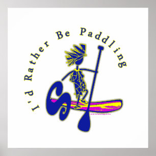 Poster Paddleboard Je Préférerais Pagayer