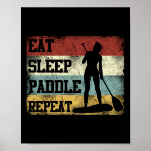 Poster Paddleboard Manger Sup de sommeil Répéter Girl Ret