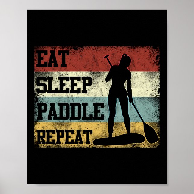 Poster Paddleboard Manger Sup de sommeil Répéter Girl Ret (Devant)