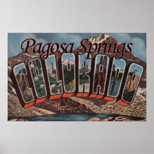 Poster Pagosa Springs, Colorado - Grandes Lettres