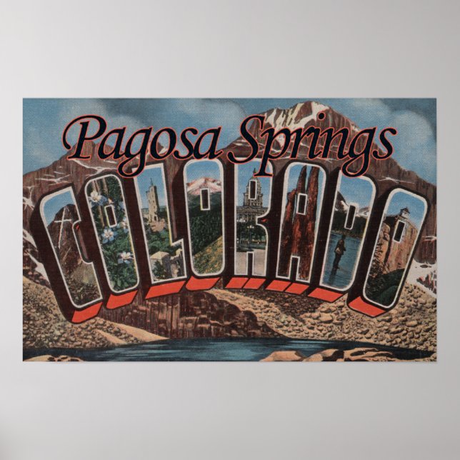 Poster Pagosa Springs, Colorado - Grandes Lettres (Devant)