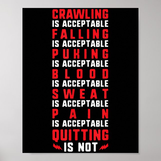 Poster Pain Is Acceptable - Quitting Is Not - Gym Shirts  (Devant)