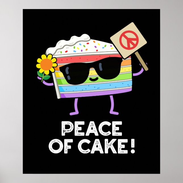 Poster Paix Du Gâteau Amusant Pun De Nourriture Dark BG (Devant)