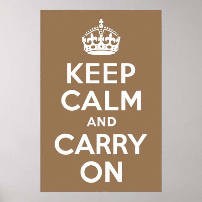 Poster Pale Brown Garder le calme et continuer (Devant)