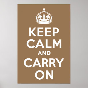 Poster Pale Brown Keep Calm and Carry On