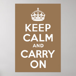 Poster Pale Brown Keep Calm and Carry On